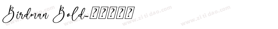Birdman Bold字体转换
